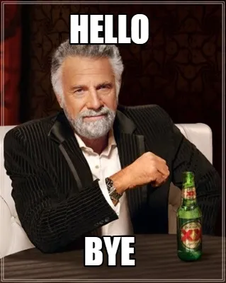 Hello Bye