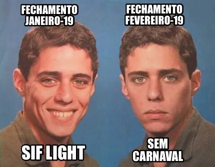 Fechamento Janeiro-19 SIF light Fechamento Fevereiro-19 Sem Carnaval