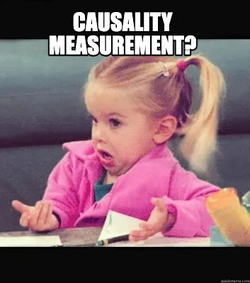 Funny causality measurement?