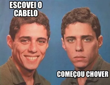Funny Escovei o cabelo Começou chover