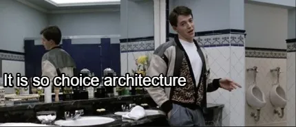 Funny It is so choice architecture