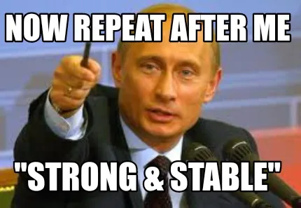 Now repeat after me "Strong & Stable"