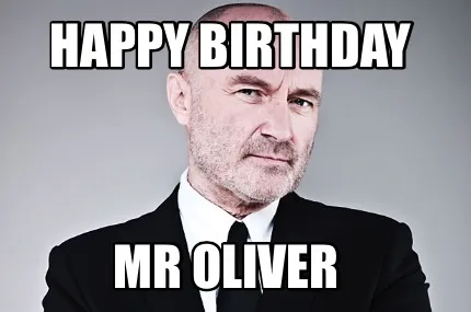 Funny Happy Birthday Mr Oliver