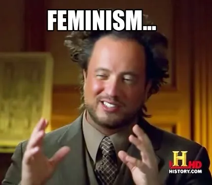 Feminism...