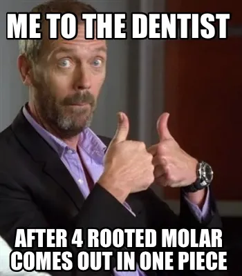Funny Me to the dentist After 4 rooted molar comes out in one piece