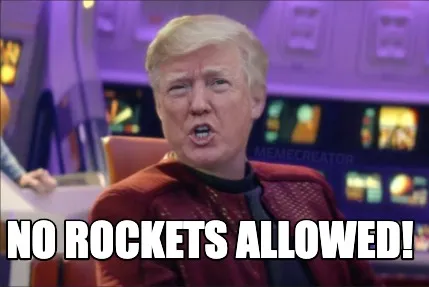 No Rockets Allowed!