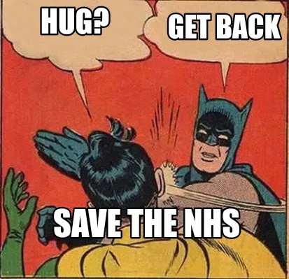 Funny Hug? Get back Save the nhs