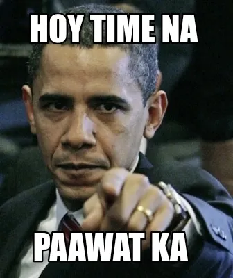 Funny Hoy time na Paawat ka
