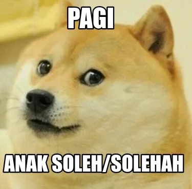 Pagi Anak Soleh/solehah