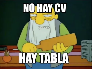 No hay CV Hay tabla