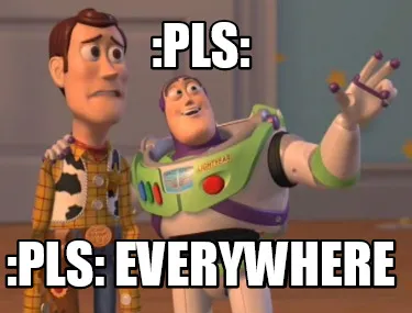 Funny :pls: :pls: everywhere