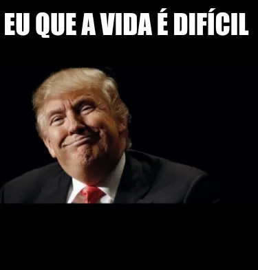 Funny Eu que a vida é difícil