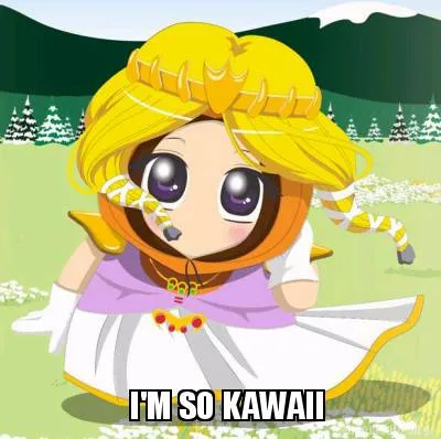 Funny I'M SO KAWAII