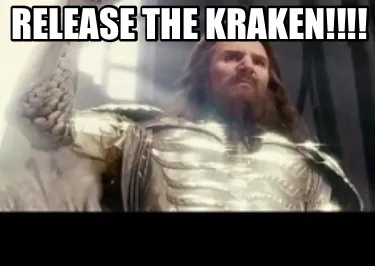 Release The Kraken!!!!