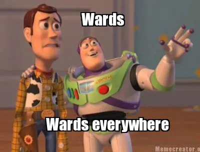 Wards Wards everywhere
