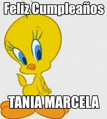 Funny Feliz Cumpleaños Tania marcela