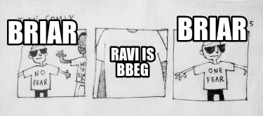 Funny Ravi is BBEG Briar Briar