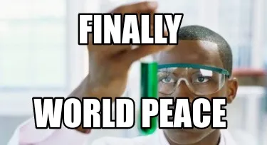 Finally world peace