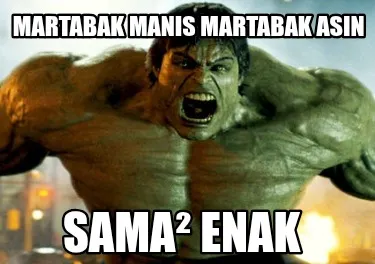 Funny Martabak manis martabak asin Sama² enak