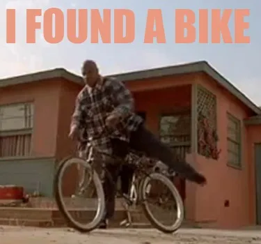Funny I found a bike