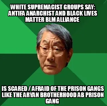 Funny White Supremacist Groups say: Antifa Anarchist and Black Lives Matter BLM Allian