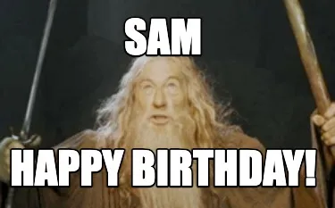 Sam Happy birthday!