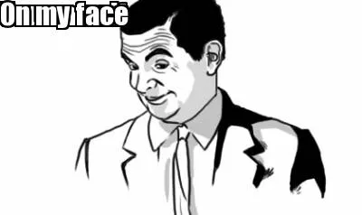 You can sit On my face