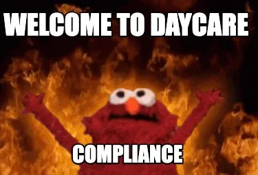 WELCOME TO DAYCARE COMPLIANCE