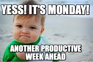 Yess! It's Monday! Another productive week ahead