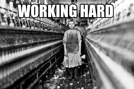 Funny working hard