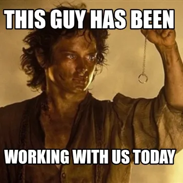 This guy has been Working with us today