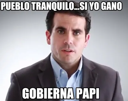 Funny Pueblo tranquilo...si yo gano Gobierna papi