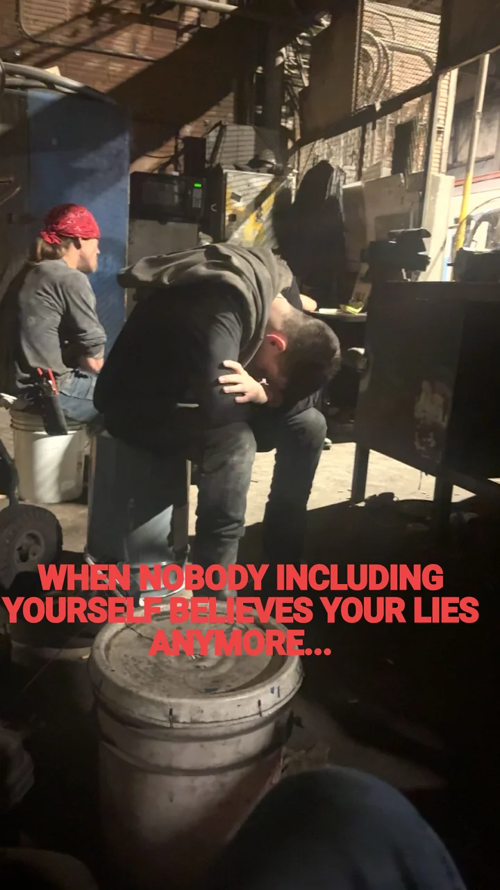 WHEN NOBODY INCLUDING YOURSELF BELIEVES YOUR LIES ANYMORE...