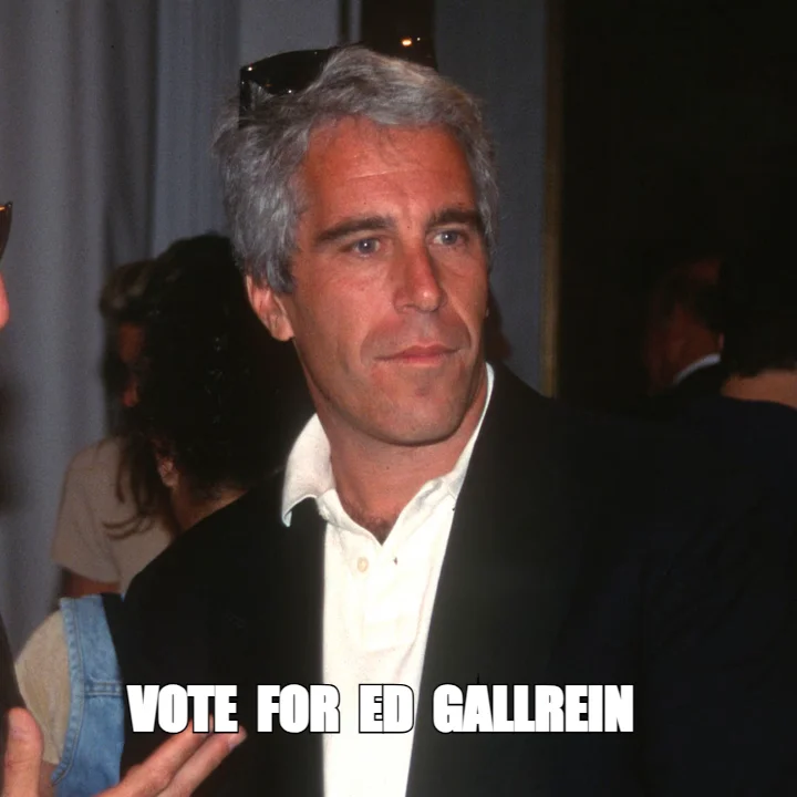 VOTE  FOR  ED  GALLREIN