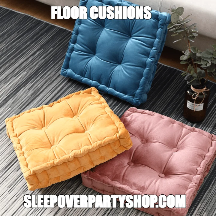 FLOOR CUSHIONS — SLEEPOVERPARTYSHOP.COM