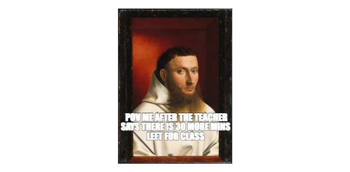 POV ME AFTER THE TEACHER SAYS THERE IS 30 MORE MINS LEFT FOR CLASS