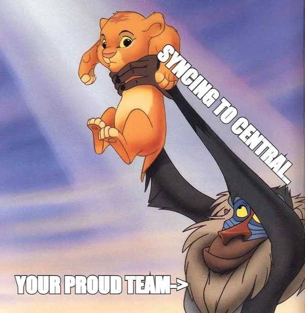 SYNCING TO CENTRAL.. — YOUR PROUD TEAM->