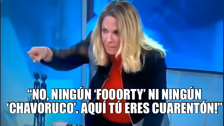 “NO, NINGÚN ‘FOOORTY’ NI NINGÚN ‘CHAVORUCO’. AQUÍ TÚ ERES CUARENTÓN!”